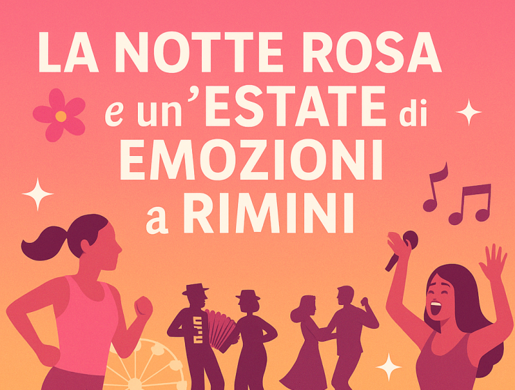 🌸  La Notte Rosa e un’Estate di Emozioni a Rimini